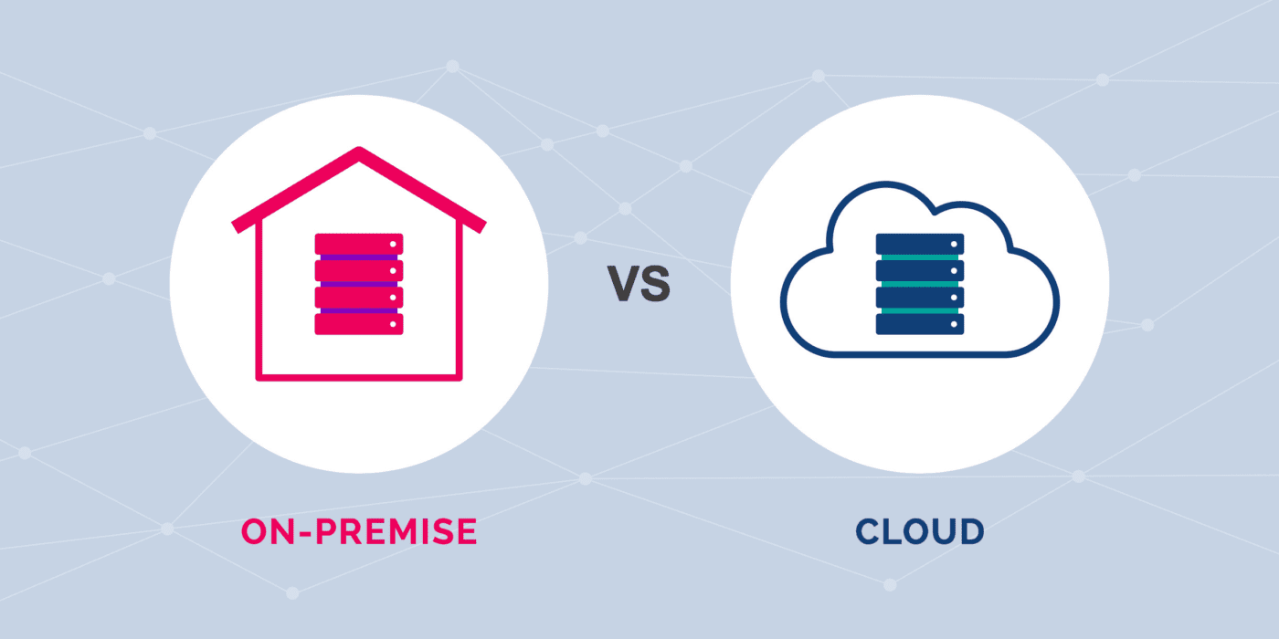On-premise vs cloud